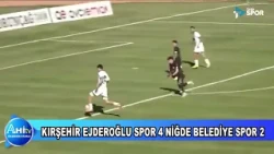 KIRŞEHİR EJDEROĞLU SPOR 4 NİĞDE BELEDİYE SPOR 2