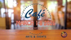 Cafe | March 2026 Week One | March 1-8 2026