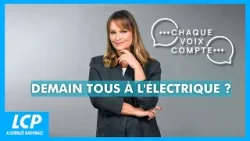Demain tous à l'électrique ? | Chaque voix compte -09/04/2026