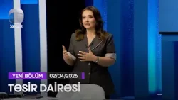 Təsir Dairəsi - 02.04.2026