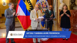 OEA News: Antigua y Barbuda asume la Presidencia del CIDI. 15 de julio de 2026.
