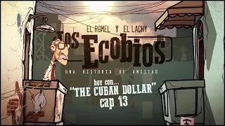The Ecobios: The Cuban Dollars