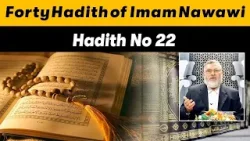 Imam Nawawi's Forty Hadith #22 - Tell Me If I were to Perform | Raah TV | Urdu |