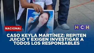 Caso Keyla Martínez: repiten juicio y exigen investigar a todos los responsables