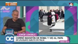 Algo Contigo - Jorge Lenoble, el uruguayo que saludó al Papa León XIV