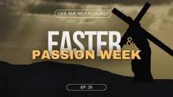 Easter and the Significance of Passion Week with Dr. Nathan French