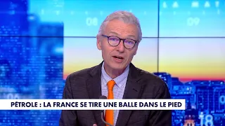 La chronique éco : Pétrole : la France se tire une balle dans le pied