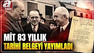 MIT Releases 83-Year-Old Document: German Consul Panicked When Churchill Arrived in Adana | A Haber