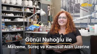 On Material, Process, and Public Space with Gönül Nuhoğlu