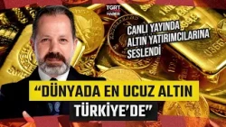 Altın Borcu Olanlar ve Düğün Yapacaklara İslam Memiş’ten Uyarı: Dünyada En Ucuz Altın Türkiye’de