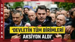 Bakan Kurum'dan Selin Vurduğu İstanbul'dan Açıklama: Devletimiz Milletinin Yanındadır - TGRT Haber