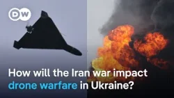 What does the Iran war mean for Russia – and Ukraine drone warfare? | DW News