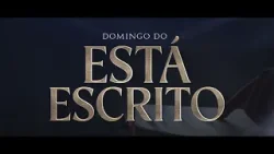 DOMINGO DO ESTÁ ESCRITO COM O BISPO MACEDO