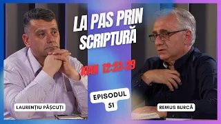 Walking Through Scripture | Ep. 51 | John 12:23-29