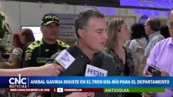 CNC Noticias Aníbal Gaviria Insiste En El Tren Del Río Para El Departamento