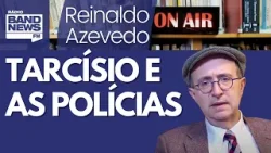 Reinaldo: Decisão de Tarcísio aumenta conflito entre as polícias Militar e Civil