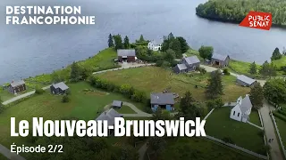 Destination Francophonie in New Brunswick (2/2)