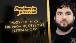 "Ważyłem 174 kilogramy. Jestem chory" | Stanisław Apriłaszwili | POWIEM TO PIERWSZY RAZ