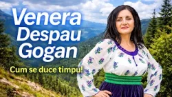Venera Despau Gogan - Cum se duce timpul [oficial video]