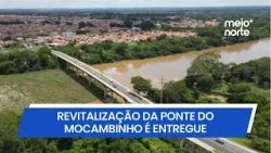 Rafael Fonteles entrega revitalização da Ponte do Mocambinho, em Teresina | Meio Norte