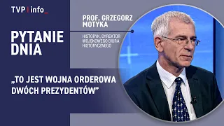 Prof. Motyka gives a sharp response to Duda. What was hidden? | QUESTION OF THE DAY