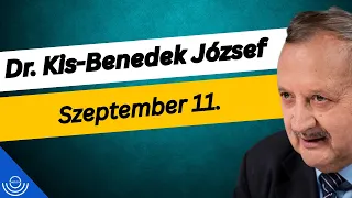 Pirkadat: Dr. Kis-Benedek József - Szeptember 11.