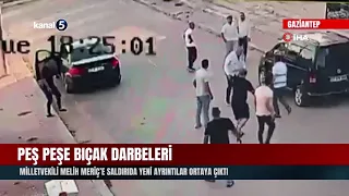 Successive Knife Blows! New Details Emerge in Attack on MP Melih Meriç
