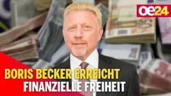 Boris Becker erreicht finanzielle Freiheit