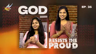 APADIYA VISHAYAM! | Isaiah: God Resists the Proud | Ep 35