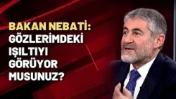 Bakan Nebati | Gözlerimdeki Işıltıyı Görüyor Musunuz | Ekonomi Gözlerdeki Işıltı | Gözlerdeki ışıltı