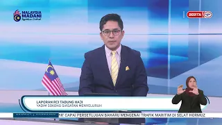 9 OGOS 2026 - BERITA PERDANA - LAPORAN RCI TABUNG HAJI: YADIM SOKONG SIASATAN MENYELURUH