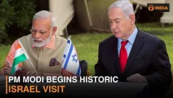 PM Modi begins historic Israel visit