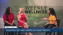 Weekly Wellness: 'Wear Red Day' and American Heart Month