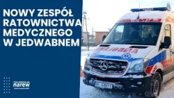 Nowy zespół ratownictwa medycznego w Jedwabnem. Szybsza pomoc dla mieszkańców regionu Nowy zespół ratownictwa medycznego w Jedwabnem. Szybsza pomoc dla mieszkańców regionu