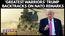 President Donald Trump Praises UK Troops, Retracts Afghanistan Jibe | Trump NATO News | 4K | N18G