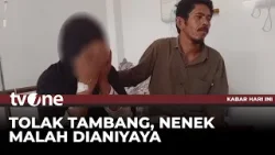 Tega! Nenek Babak Belur Dianiaya Pekerja Tambang | Kabar Hari Ini