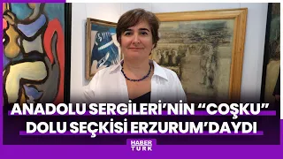 The "Enthusiasm"-filled selection of the İş Sanat Anatolian Exhibitions was in Erzurum