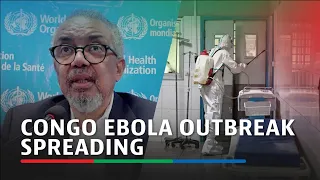 WHO chief warns Congo Ebola outbreak spreading at unprecedented speed | ABS-CBN News
