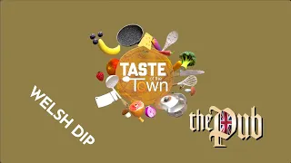 Taste of the Town | The Pub Orlando | Welsh Dip