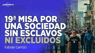 Mass in Constitución: For a society without slaves