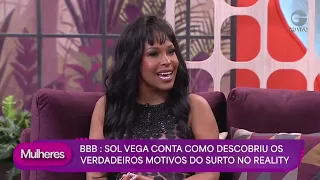 SOL VEGA reveals BBB 26 BEHIND-THE-SCENES and talks about menopause | Mulheres | 08/26/2026