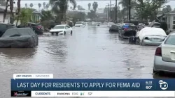 Last day for San Diego flood victims to apply for FEMA aid