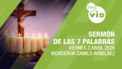 Sermón de las 7 Palabras ✝️ Viernes Santo 3 Abril de 2026, Semana Santa | Tele VID
