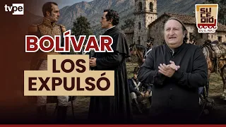 ¿Por qué Bolívar cerró el convento de Ocopa durante 17 años?