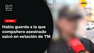 Transmilenio worker speaks out about the man she saved from being murdered at the Terreros station