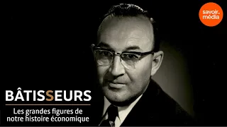 J.-Louis Lévesque - Bâtisseurs - Les grandes figures de notre histoire économique : bande-annonce