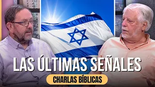 ¿Estamos entrando en los últimos tiempos? // Charlas Bíblicas