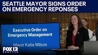 Seattle Mayor announces emergency management order