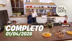 Fica com a Gente: Empada frita; Cuca de abacaxi  e mais (01/04/26) | Completo