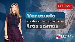 Hechos Sábado | Four days since earthquakes devastated Venezuela (06/27/26)